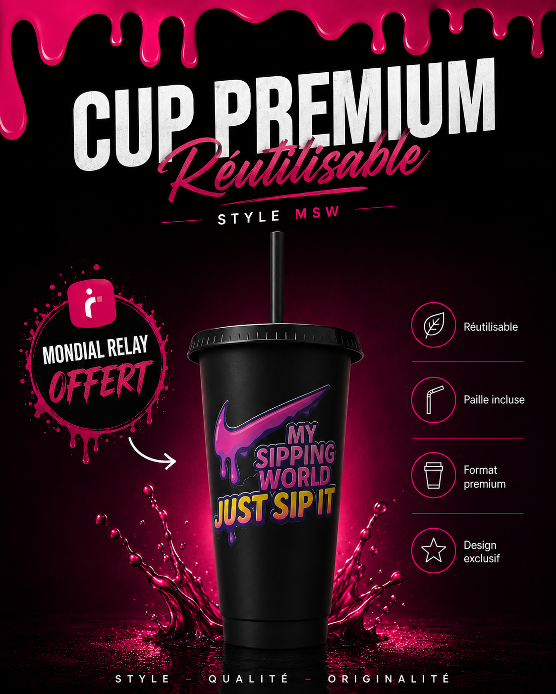 Cup Premium 24oz avec couvercle et paille – My Sipping World – Mondial Relay offert just sip it 